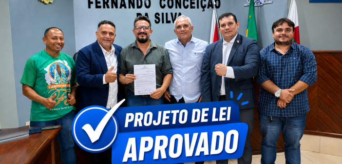 PROJETO DE LEI 002/2026 APROVADO POR UNANIMIDADE EM SESSÃO ORDINÁRIA NESTA QUINTA – FEIRA 28 DE MAIO DE 2026